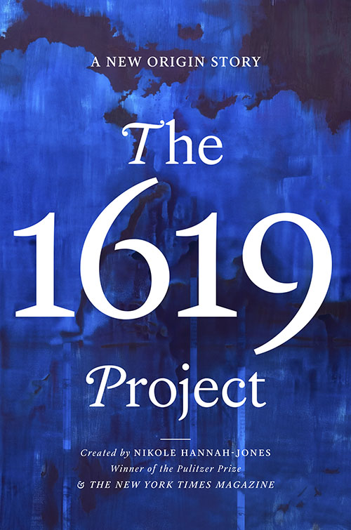 Cover of The 1619 Project