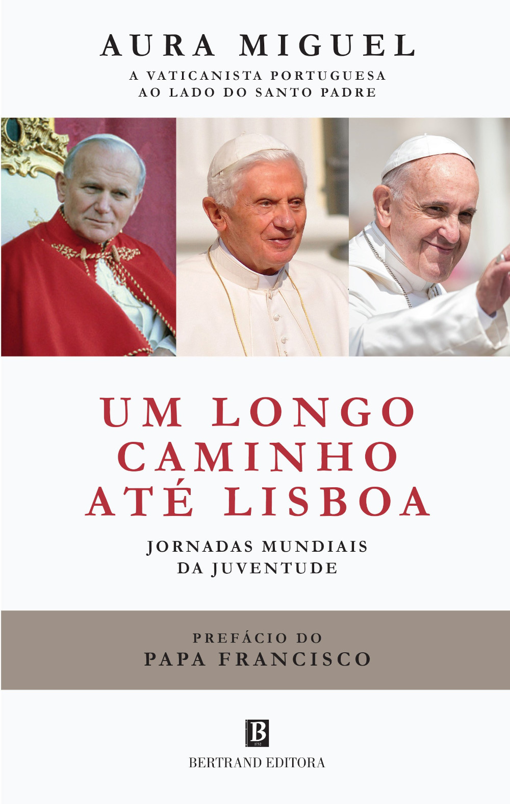 A book cover features photos of Pope John Paul II, Benedict, and Francis with the words "Um Longo Caminho Ate Lisboa"