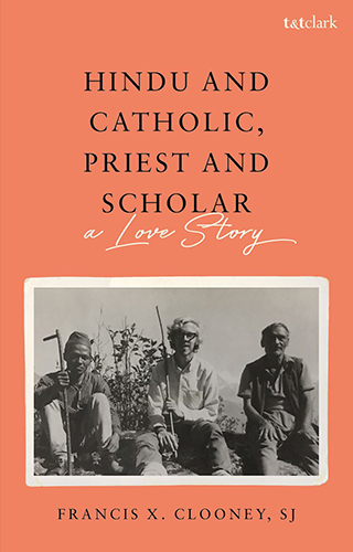 Book cover to "Hindu and Catholic, Priest and Scholar: A Love Story"