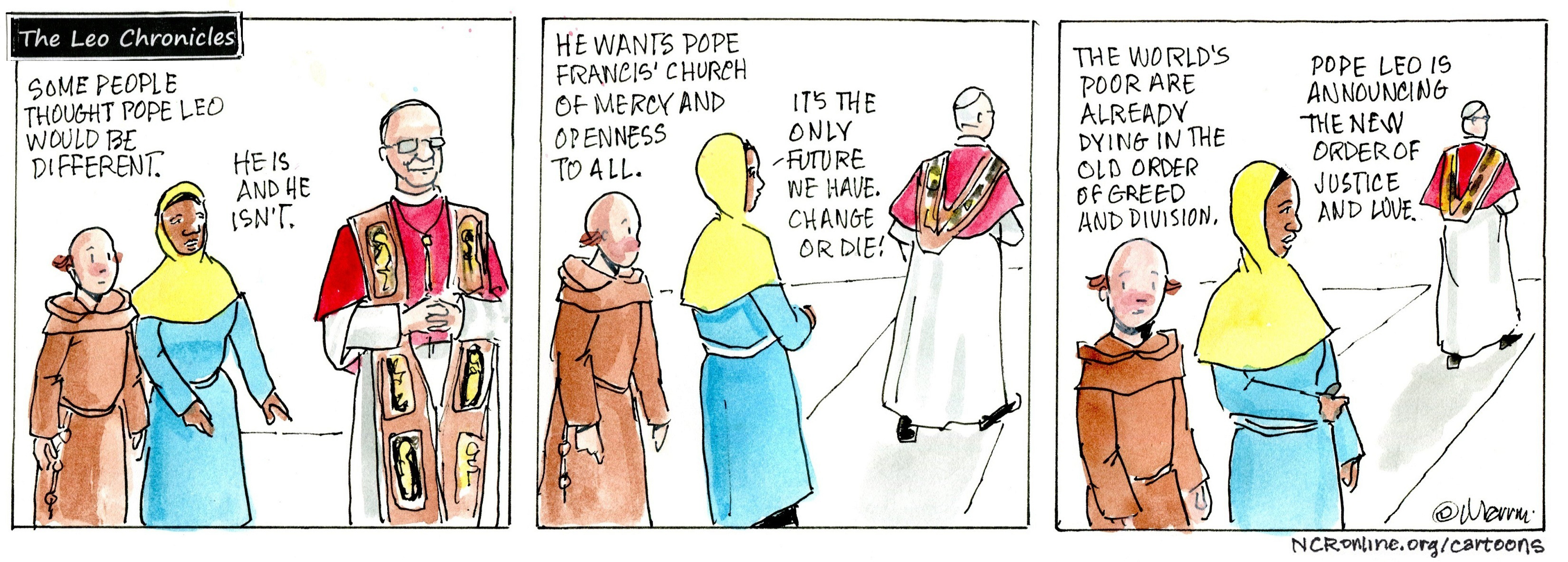Some people thought Pope Leo would be different.