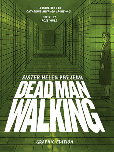 Book cover to Dead Man Walking: Graphic Edition