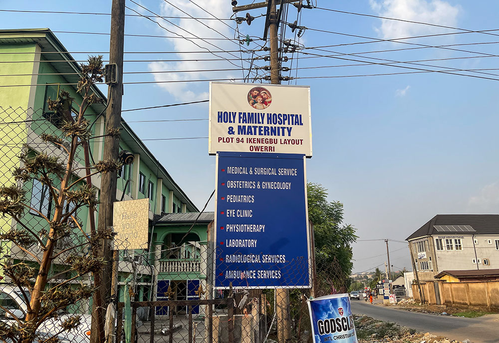 A sign outside of Holy Family Hospital and Maternity in Owerri, Nigeria, where Sr. Dr. Uzoma Maria-Joannes works (John Chukwu)