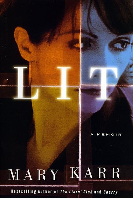 Book cover of Lit by Mary Karr, her third memoir (CNS)